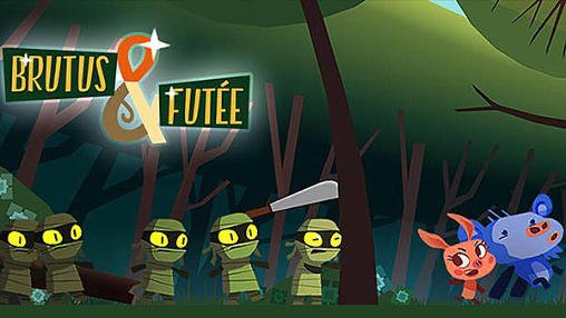 download Brutus and Futee apk